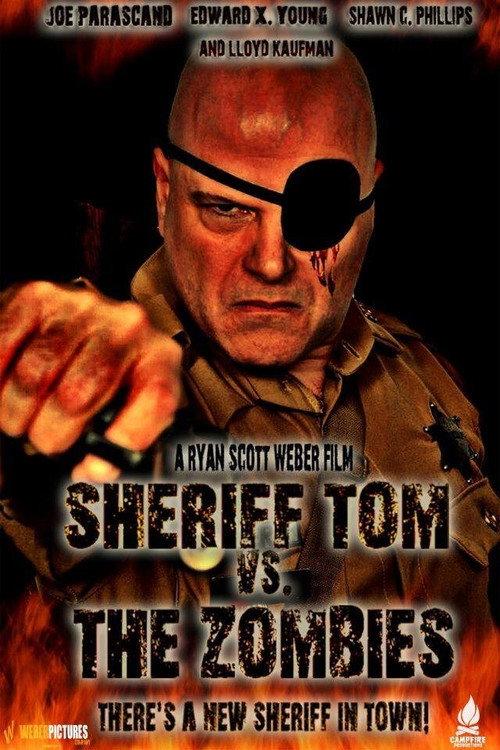 Sheriff Tom Vs. The Zombies 2013 official movie poster