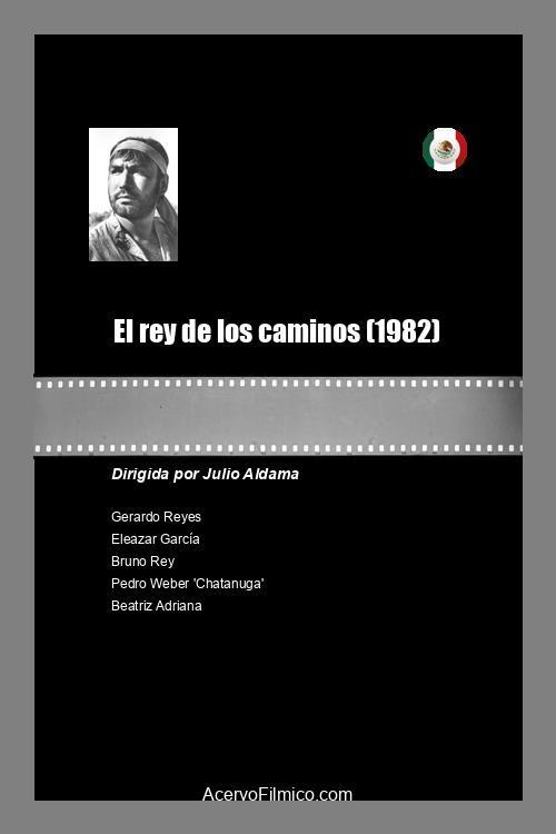 El rey de los caminos 1982 official movie poster