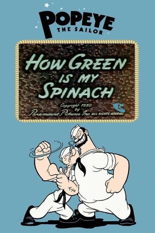 How Green Is My Spinach 1950 official movie poster