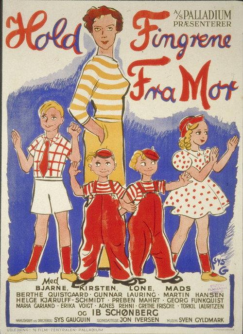 Hold fingrene fra mor 1951 official movie poster