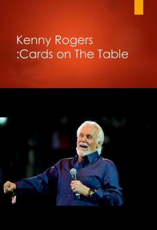 Kenny Rogers: Cards on the Table 2014 official movie poster