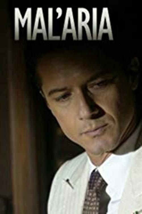 Mal'aria 2009 official movie poster