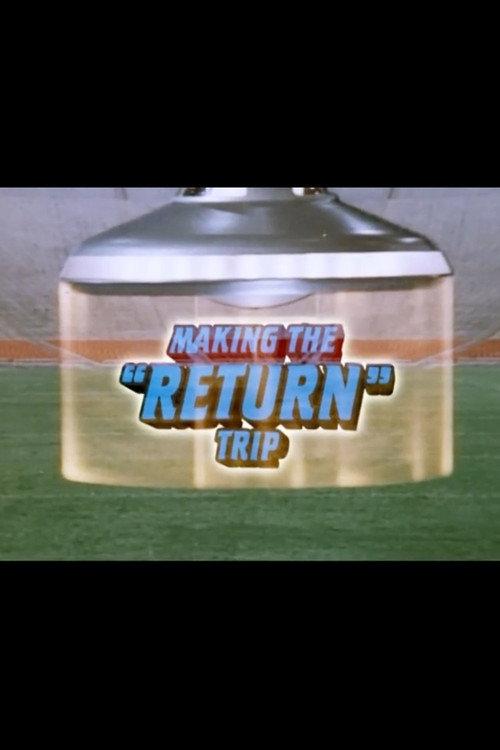 Making the "Return" Trip 2009 official movie poster