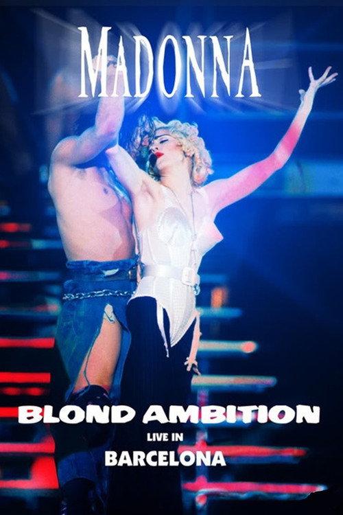 Madonna: Blond Ambition World Tour 90 from Barcelona 1990 official movie poster