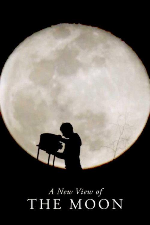 A New View of the Moon 2018 official movie poster