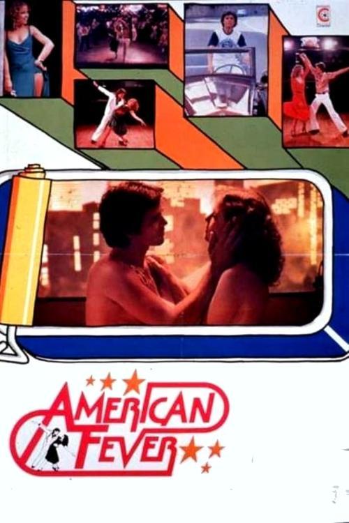 American Fever 1978 official movie poster
