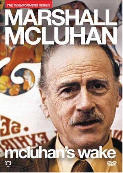 McLuhan's Wake 2002 official movie poster