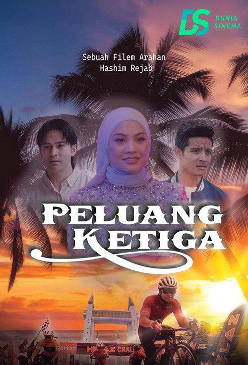 Peluang Ketiga 2024 official movie poster