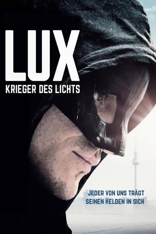 Lux - Krieger des Lichts 2018 official movie poster
