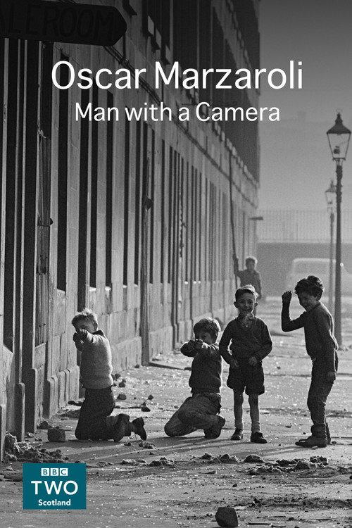 Oscar Marzaroli - Man with a Camera 2014 official movie poster