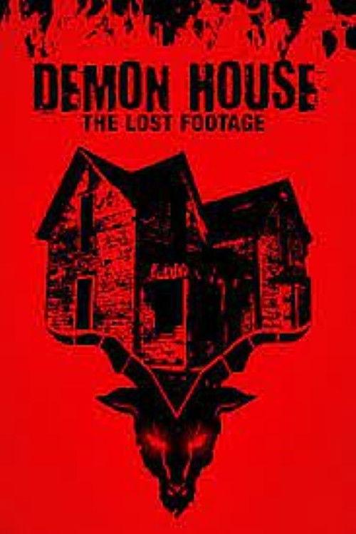 Demon House: The Lost Footage 2019 official movie poster