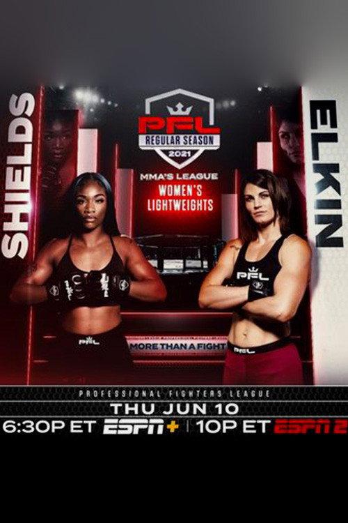 PFL 2021 #4: Regular Season - Shields vs. Elkin 2021 official movie poster