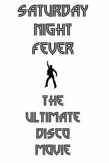 Saturday Night Fever: The Ultimate Disco Movie 2017 official movie poster