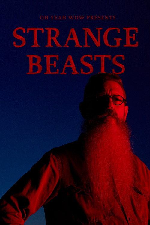 Strange Beasts 2022 official movie poster