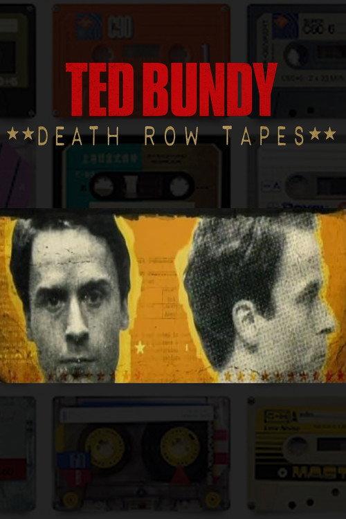 The Ted Bundy Death Row Tapes 2012 official movie poster