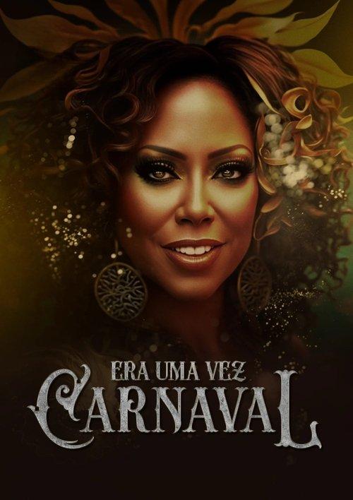 Era Uma Vez Carnaval 2023 official movie poster