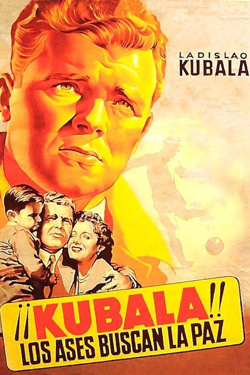 ¡¡Kubala!! Los ases buscan la paz 1954 official movie poster