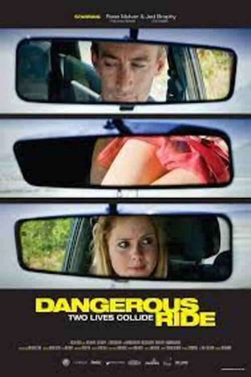 Dangerous Ride 2010 official movie poster