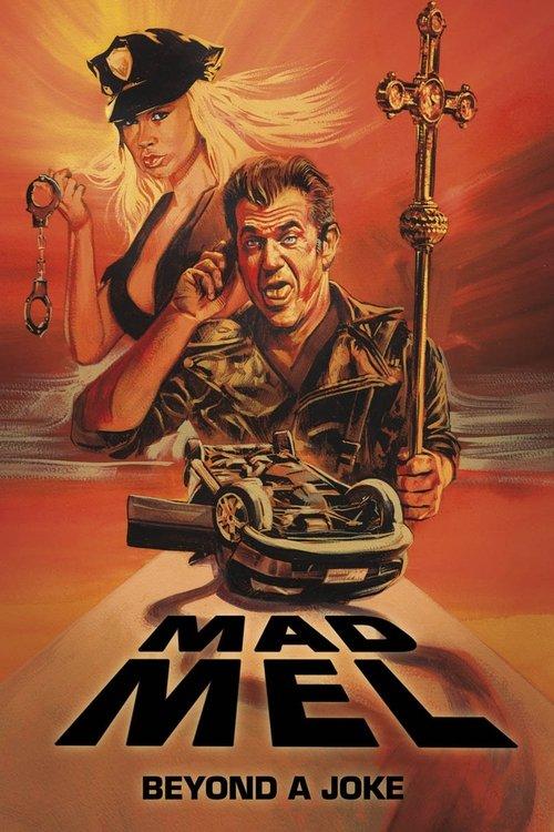 Mad Mel: The Rise and Fall of a Hollywood Icon 2010 official movie poster
