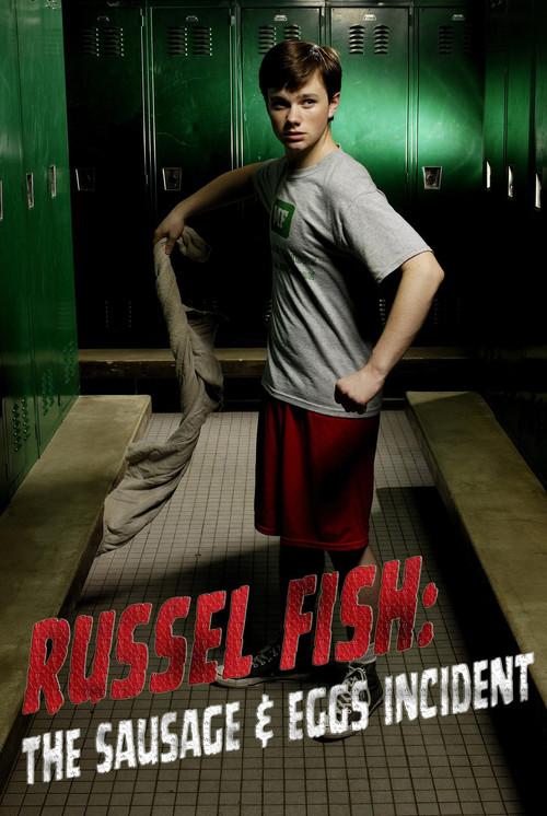 Russel Fish: The Sausage and Eggs Incident 2009 official movie poster