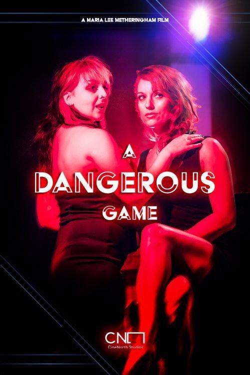 A Dangerous Game 2020 official movie poster