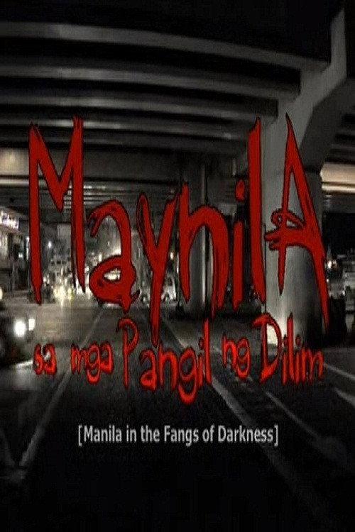Manila in the Fangs of Darkness 2008 official movie poster