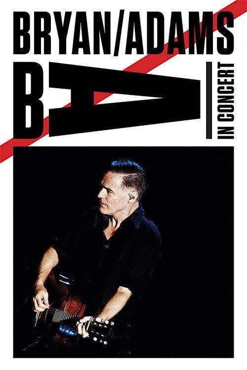 Bryan Adams in Concert 2015 official movie poster