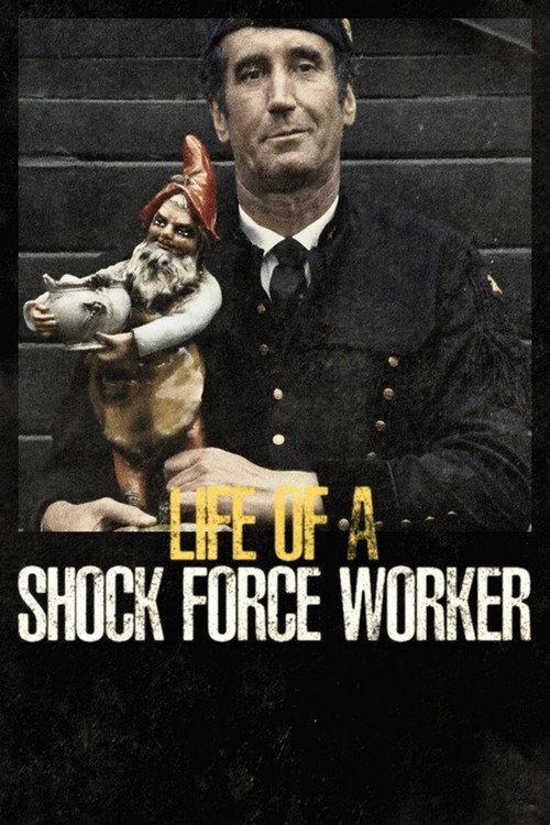 Life of a Shock Force Worker 2023 official movie poster