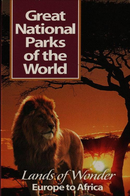 Great National Parks of the World: Lands of Wonder Europe to Africa 2000 official movie poster