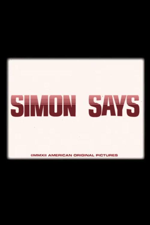 Simon Says 2012 official movie poster