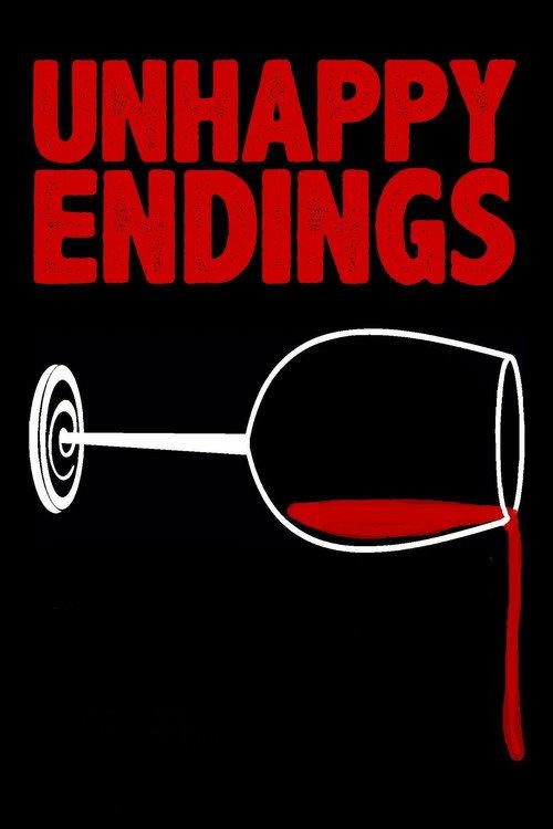 Unhappy Endings 2016 official movie poster