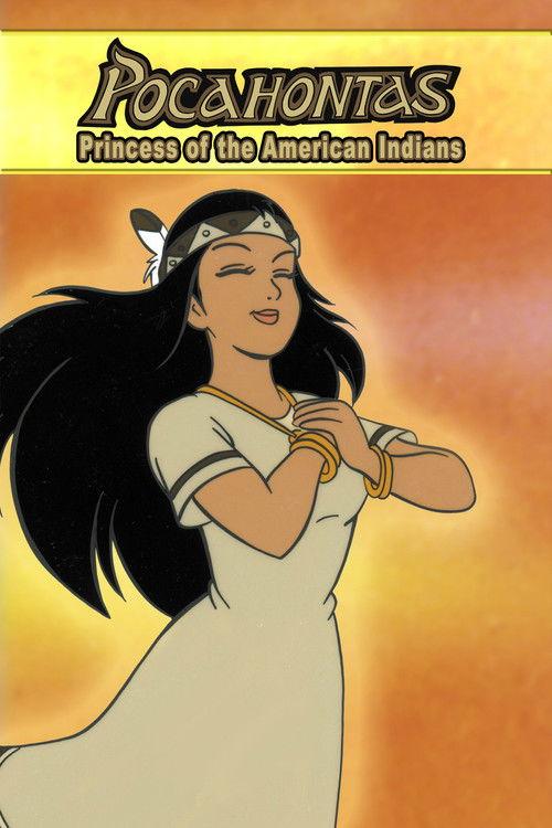 Pocahontas: Princess of the American Indians 1997 official movie poster