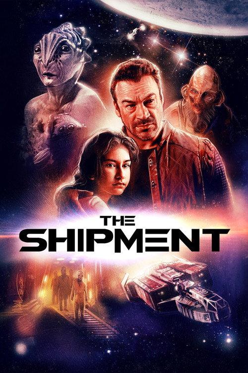 The Shipment 2018 official movie poster