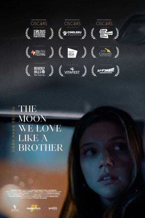 The moon we love like a brother  official movie poster