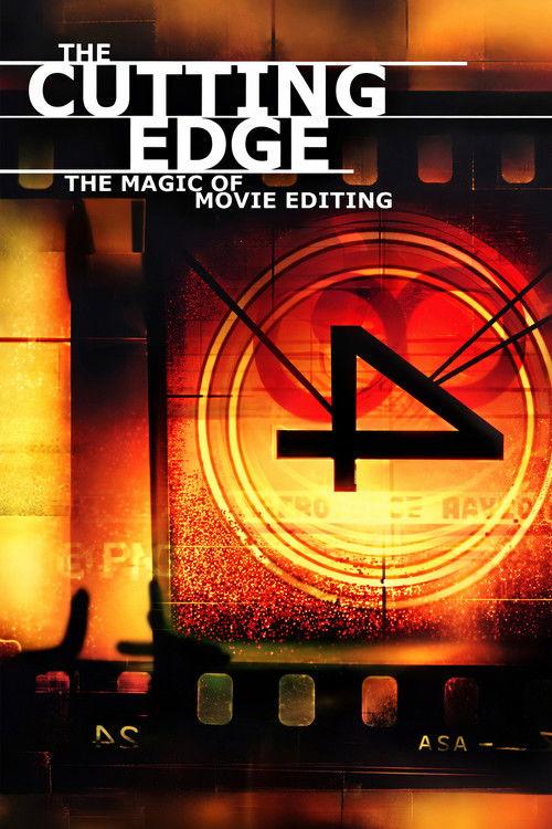 The Cutting Edge: The Magic of Movie Editing 2004 official movie poster