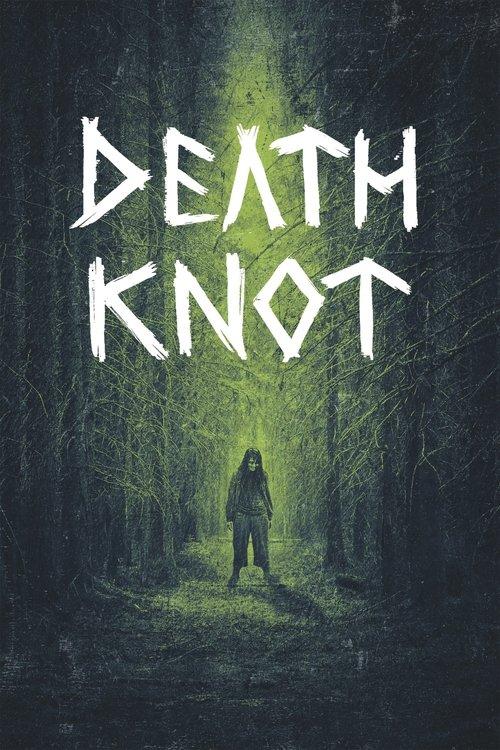 Death Knot 2021 official movie poster