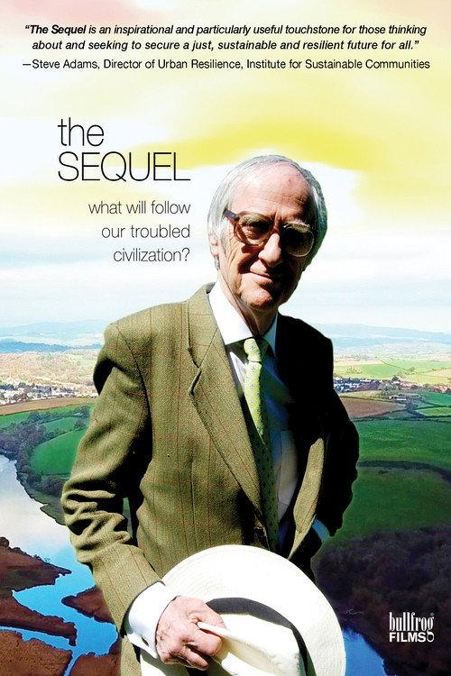 The Sequel: What Will Follow Our Troubled Civilization? 2018 official movie poster