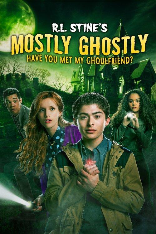 Mostly Ghostly: Have You Met My Ghoulfriend? 2014 official movie poster