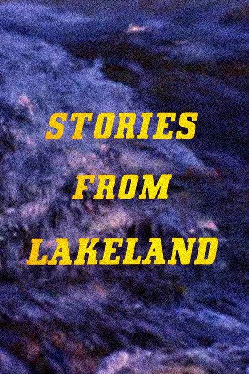 Stories from Lakeland 1961 official movie poster