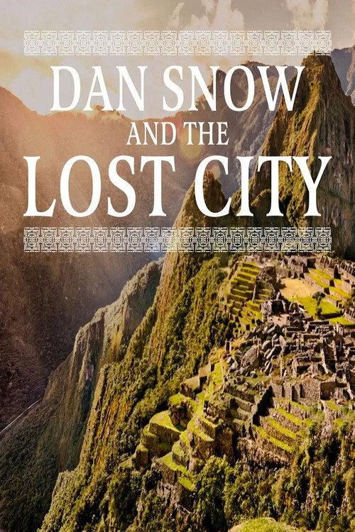 Dan Snow and the Lost City 2025 official movie poster