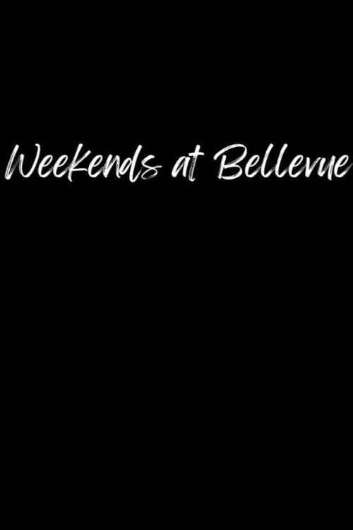 Weekends at Bellevue 2011 official movie poster