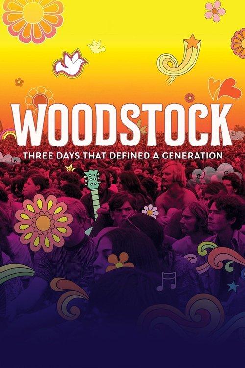 Woodstock: Three Days That Defined a Generation 2019 official movie poster