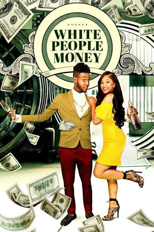 White People Money 2021 official movie poster
