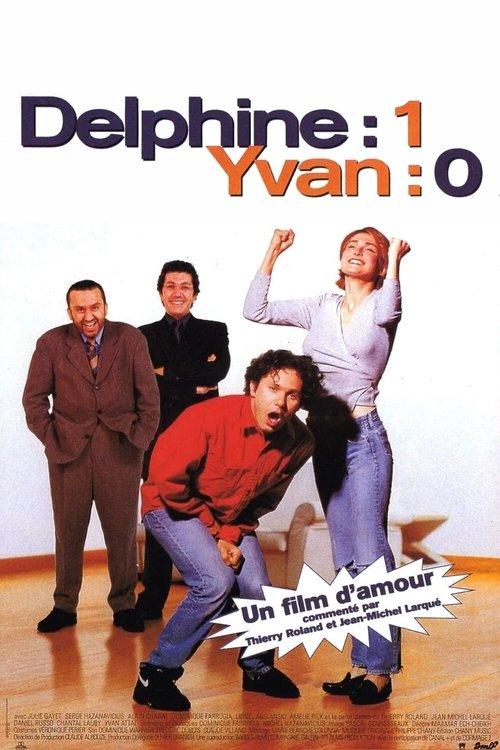 Delphine : 1, Yvan : 0 1996 official movie poster