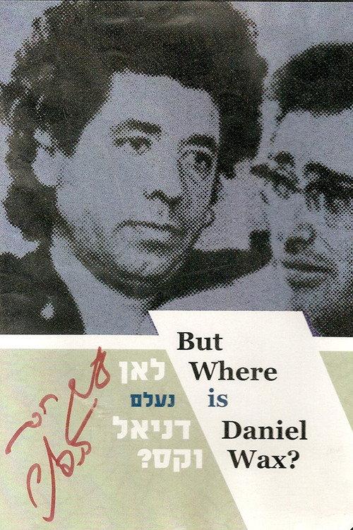 But Where Is Daniel Wax? 1974 official movie poster