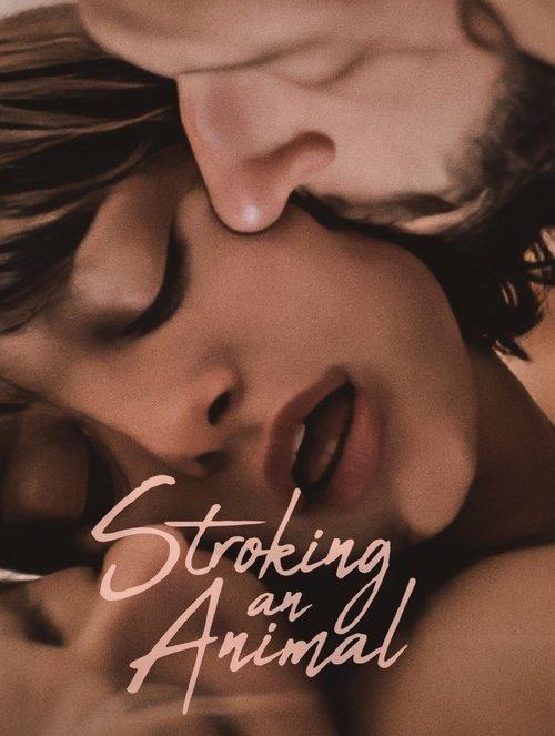 Stroking an Animal 2023 official movie poster