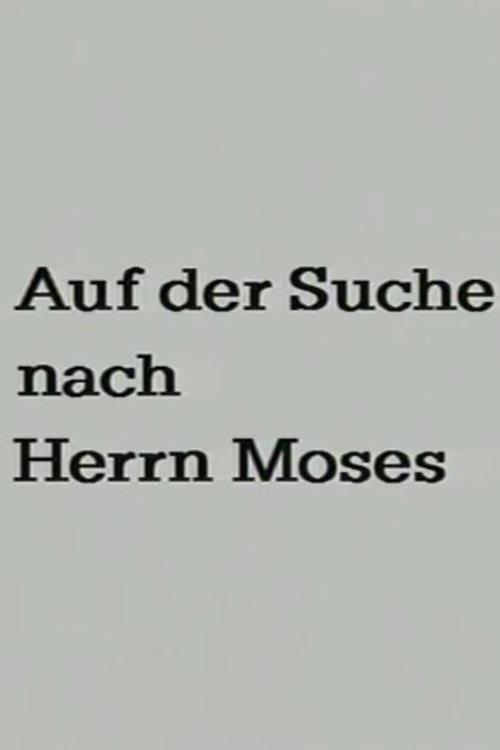 Searching for Mr. Moses 1990 official movie poster