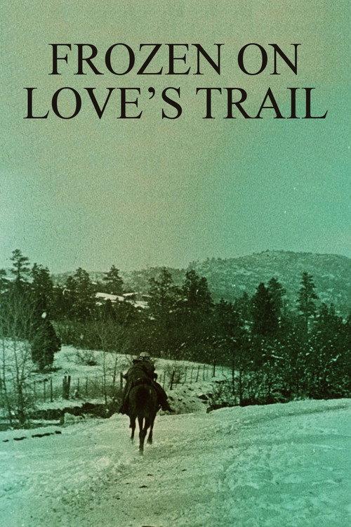 Frozen on Love's Trail 1912 official movie poster