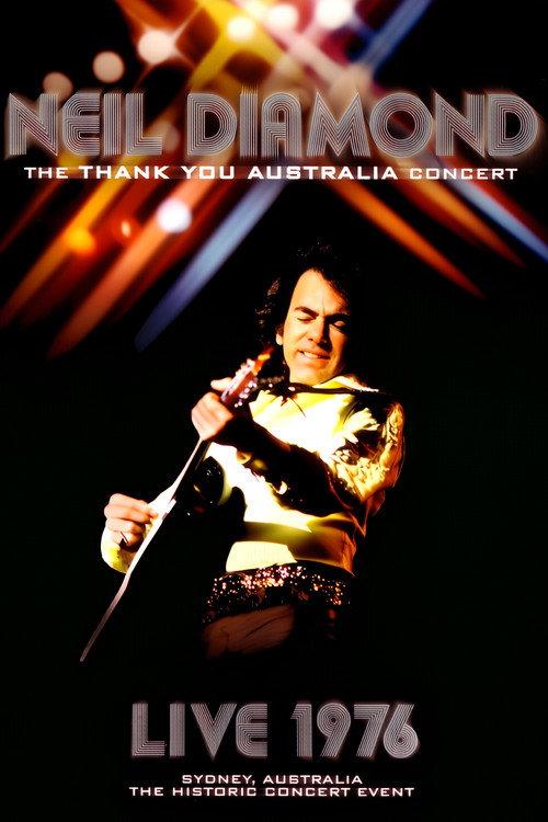Neil Diamond: The 'Thank You Australia' Concert 2008 official movie poster