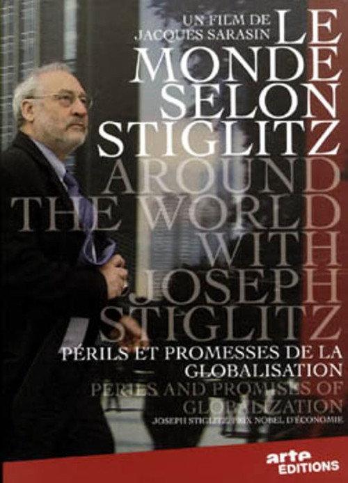 Around the World with Joseph Stiglitz 2009 official movie poster